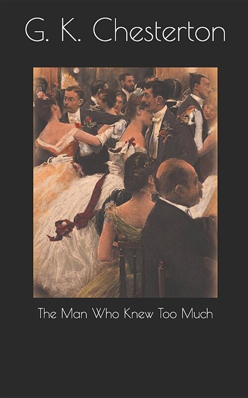 The Man Who Knew Too Much (Paperback)