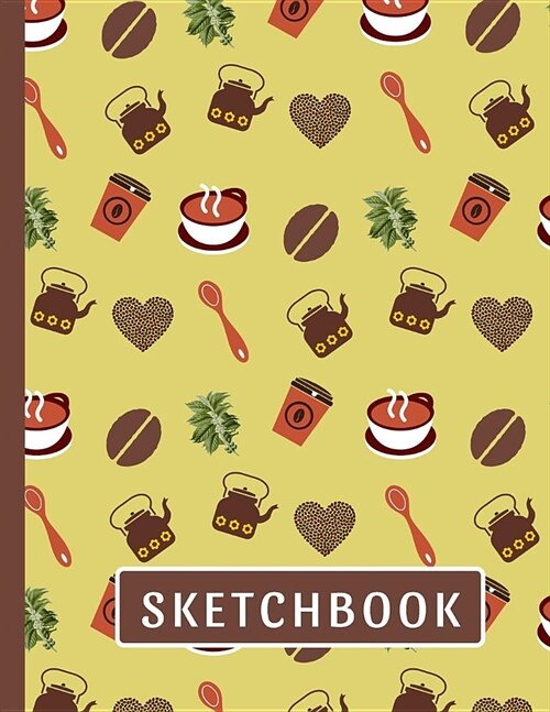 Sketchbook: Cute Coffee Sketchbook: 118+ Pages of 8.5x11 Blank Paper for Drawing, Doodling or Sketching (Paperback)