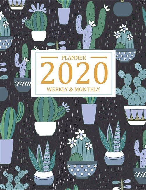 2020 Weekly and Monthly Planner: Calendar of 2020, from January 2020 - December 2020 by weekly and daily to do list schedule and appointment with dark (Paperback)