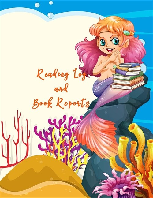 Reading Log And Book Reports: A Reading Journal For Kindergarten To 5th Grade Readers To Be Used To Keeps Track And Review Their Book Reading-Great (Paperback)