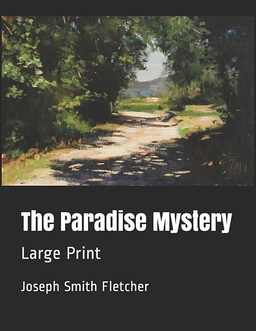 The Paradise Mystery: Large Print (Paperback)