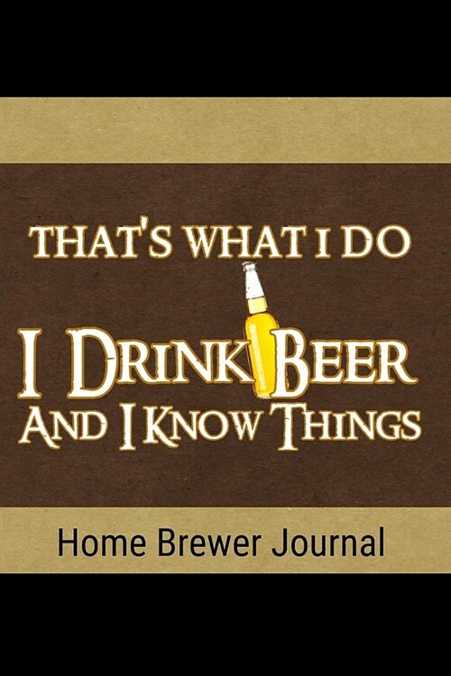 Home Brewer Journal: 6 x 9 Beer Brewer Log Notebook (Paperback)