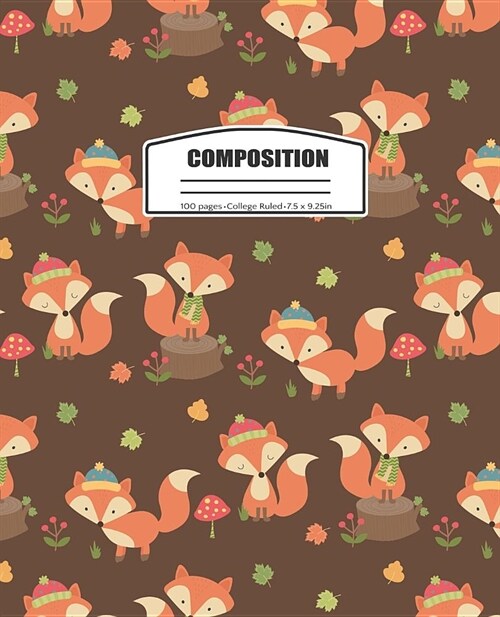 Composition: College Rule School Notebook or Journal. Cute Autumn Forest Foxes Blank Lined Book (Paperback)