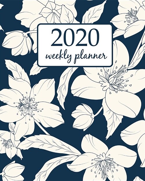 2020 Weekly Planner: Calendar Schedule Organizer Appointment Journal Notebook and Action day With Inspirational Quotes White Blue Lilly vin (Paperback)