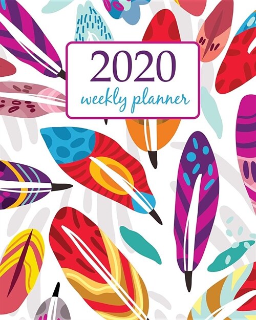 2020 Weekly Planner: Calendar Schedule Organizer Appointment Journal Notebook and Action day With Inspirational Quotes pattern of ornamenta (Paperback)