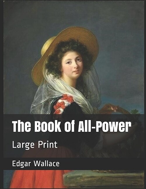 The Book of All-Power: Large Print (Paperback)