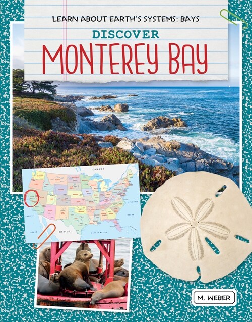 Discover Monterey Bay (Library Binding)