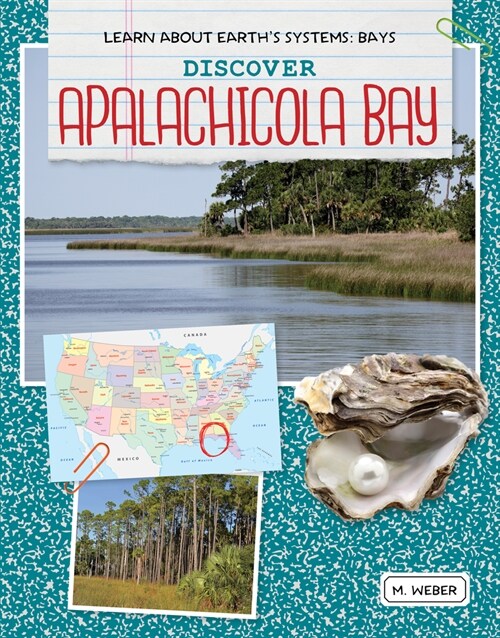 Discover Apalachicola Bay (Library Binding)