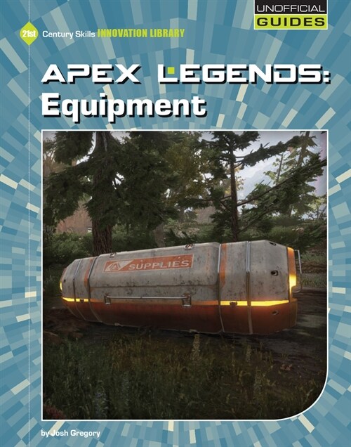 Apex Legends: Equipment (Library Binding)