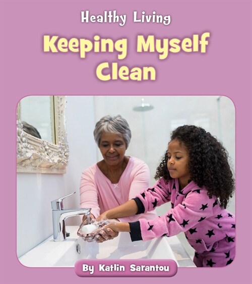 Keeping Myself Clean (Paperback)