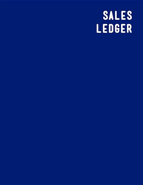Sales Ledger: Blue online seller profit tracking logbook - For arbitrage resellers and website owners looking to grow and track sale (Paperback)
