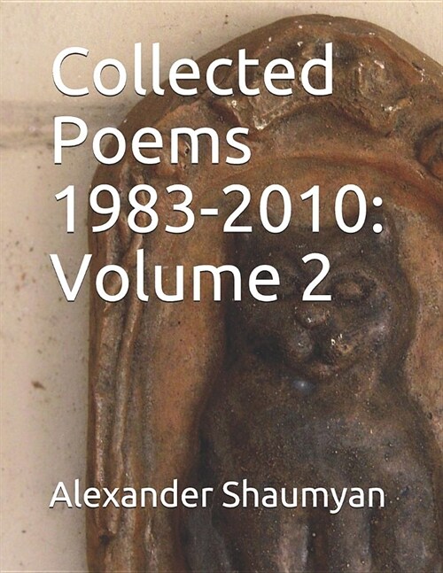Collected Poems 1983-2010: Volume 2 (Paperback)
