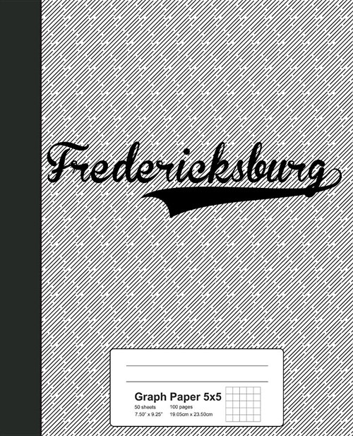 Graph Paper 5x5: FREDERICKSBURG Notebook (Paperback)