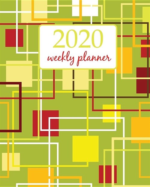 2020 Weekly Planner: Calendar Schedule Organizer Appointment Journal Notebook and Action day With Inspirational Quotes retro art design (Paperback)