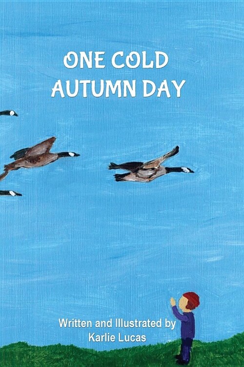 One Cold Autumn Day (Hardcover)