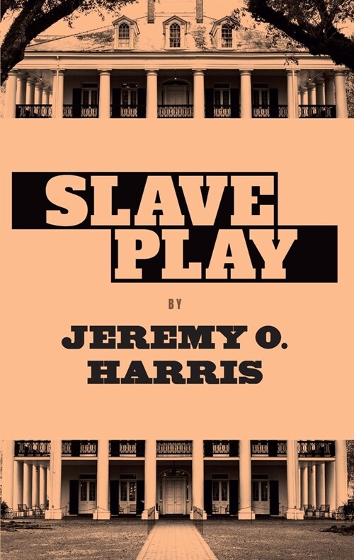 Slave Play (Paperback)