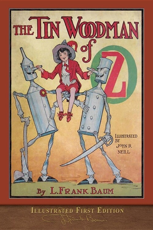 The Tin Woodman of Oz: Illustrated First Edition (Paperback)