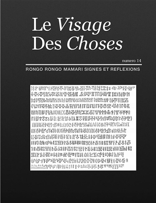 Le Visage Des Choses: Rongo Rongo Mamari (Paperback)