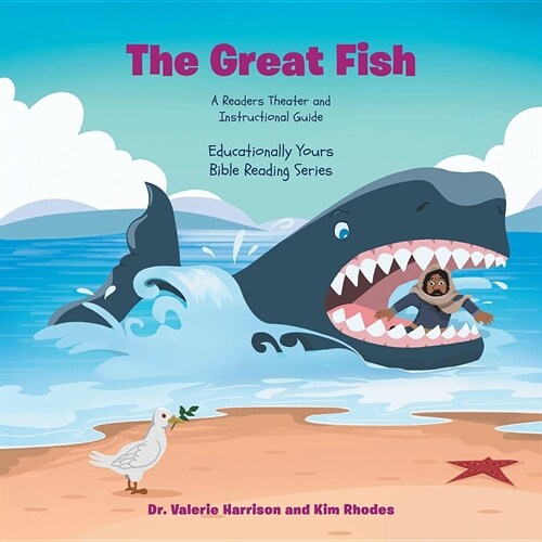 The Great Fish: A Readers Theater and Instructional Guide (Paperback)