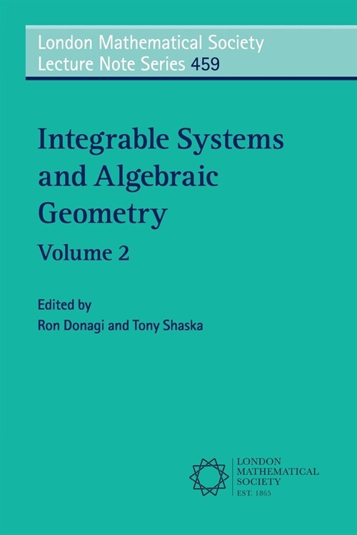 Integrable Systems and Algebraic Geometry: Volume 2 (Paperback)