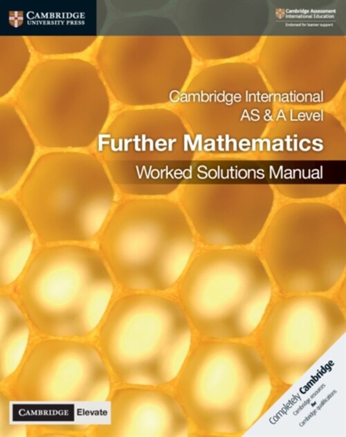 Cambridge International AS & A Level Further Mathematics Worked Solutions Manual with Digital Access (Multiple-component retail product)