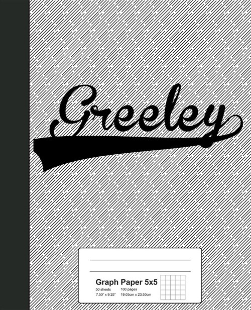 Graph Paper 5x5: GREELEY Notebook (Paperback)