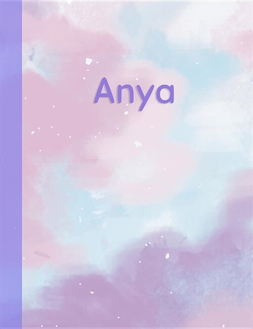 Anya: Personalized Composition Notebook - College Ruled (Lined) Exercise Book for School Notes, Assignments, Homework, Essay (Paperback)
