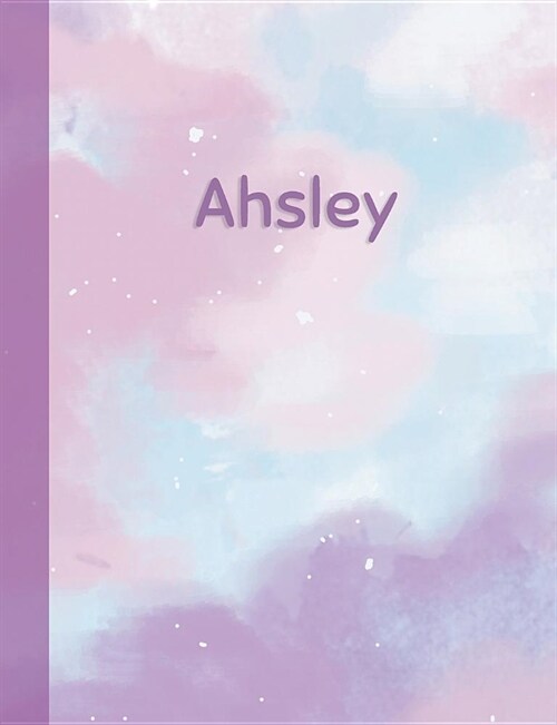 Ahsley: Personalized Composition Notebook - College Ruled (Lined) Exercise Book for School Notes, Assignments, Homework, Essay (Paperback)