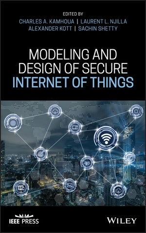 Modeling and Design of Secure Internet of Things (Hardcover)