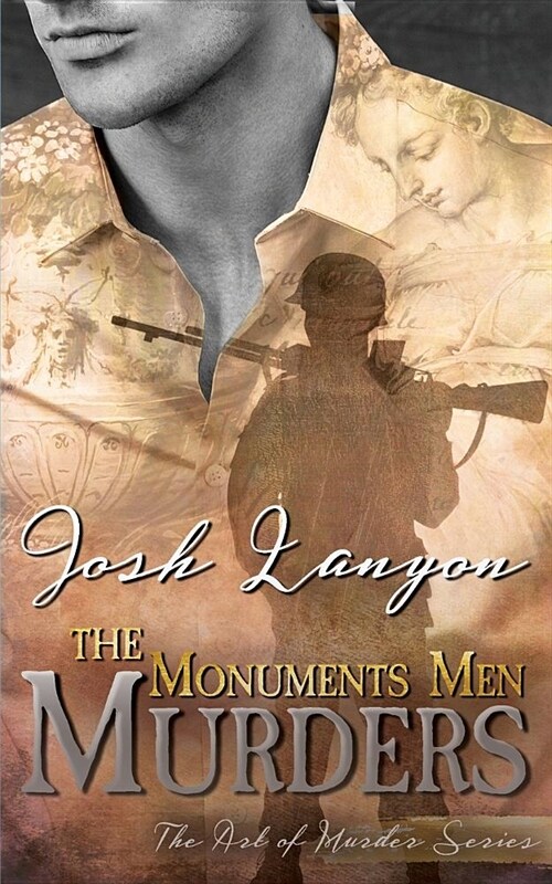 The Monuments Men Murders: The Art of Murder 4 (Paperback)