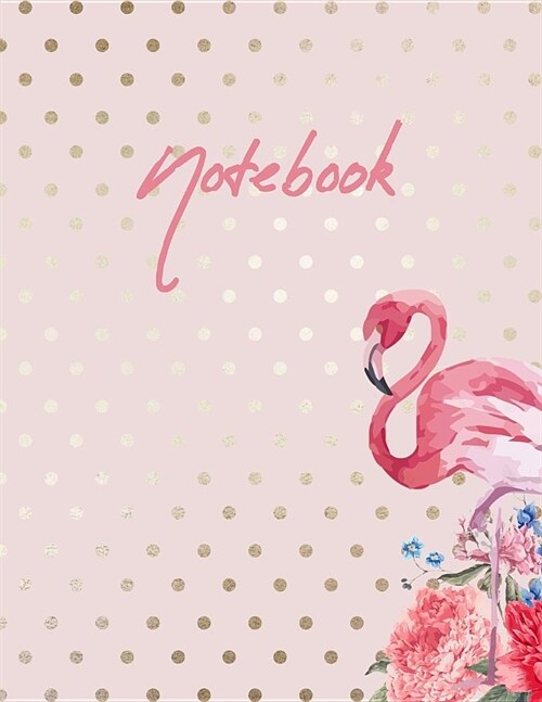 Notebook: Large Size College Ruled Pink Flamingo Rose Gold Dotty Cover - Blank Lined Interior (Paperback)