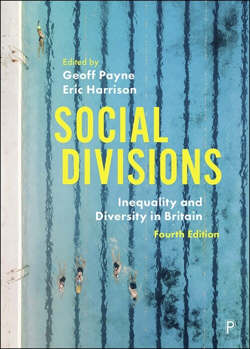 Social Divisions : Inequality and Diversity in Britain (Paperback, 4 New edition)