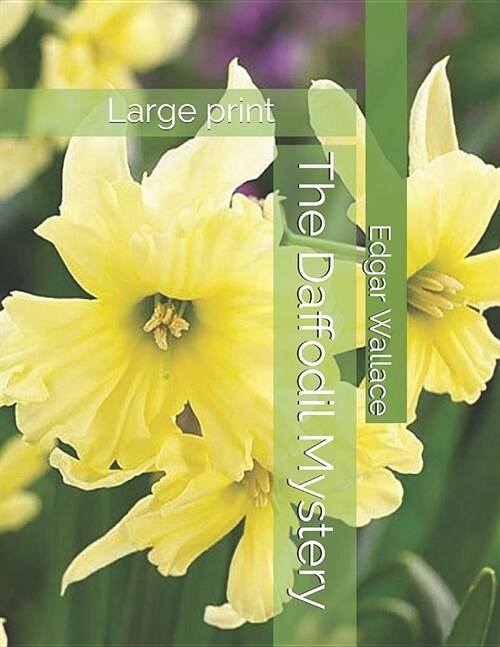 The Daffodil Mystery: Large print (Paperback)