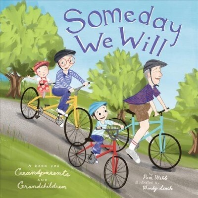 Someday We Will: A Book for Grandparents and Grandchildren (Hardcover)