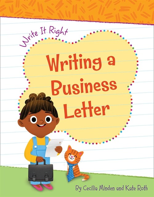 Writing a Business Letter (Library Binding)