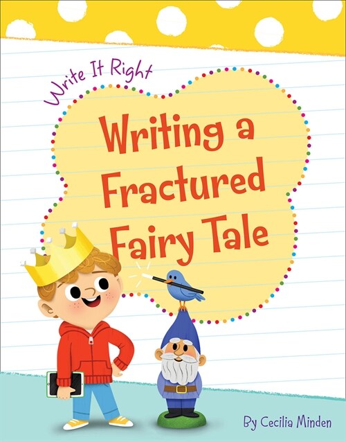 Writing a Fractured Fairy Tale (Library Binding)