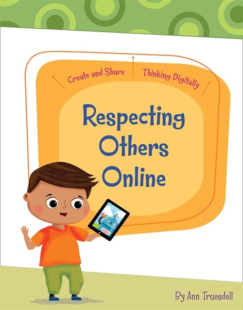 Respecting Others Online (Library Binding)