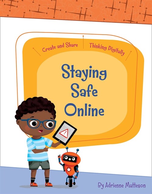 Staying Safe Online (Library Binding)