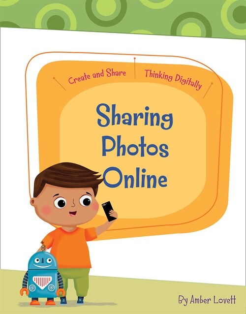 Sharing Photos Online (Library Binding)