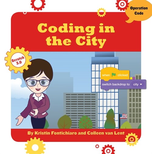 Coding in the City (Library Binding)