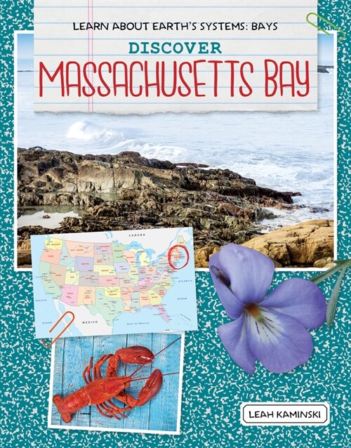 Discover Massachusetts Bay (Library Binding)