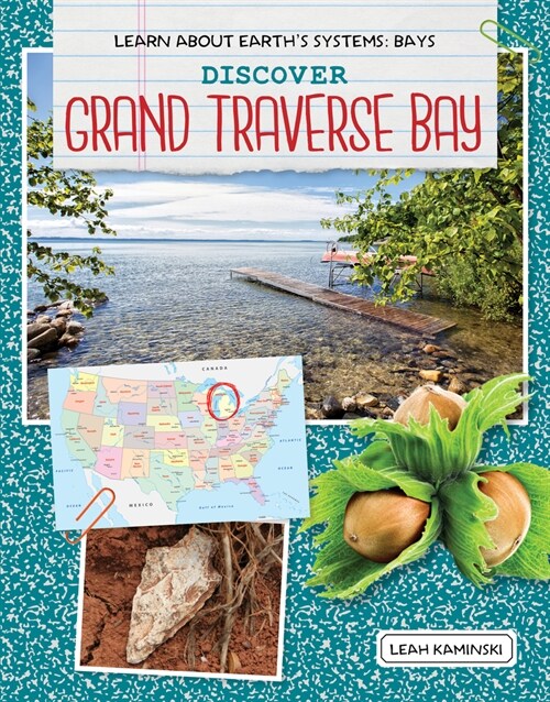 Discover Grand Traverse Bay (Paperback)