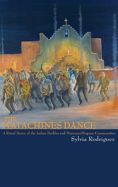 Matachines Dance (Revised) (Hardcover)