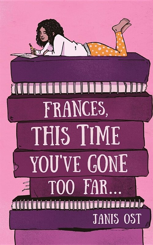 Frances, This Time Youve Gone Too Far (Paperback)