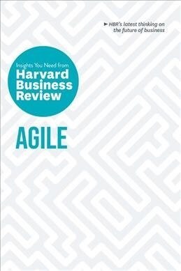 Agile: The Insights You Need from Harvard Business Review (Paperback)