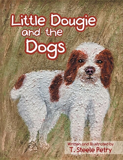 Little Dougie and the Dogs (Paperback)