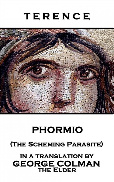 Terence - Phormio (The Scheming Parasite) (Paperback)
