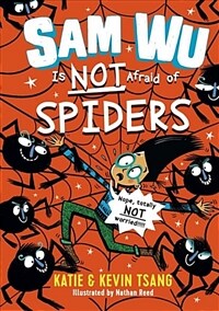 Sam Wu Is Not Afraid of Spiders, Volume 4 (Hardcover)