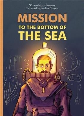 Mission to the Bottom of the Sea (Hardcover)
