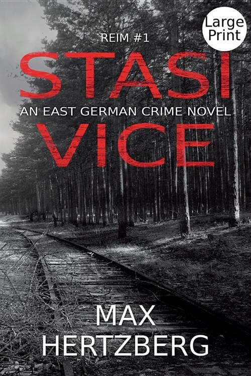Stasi Vice: An East German Crime Novel (Paperback)